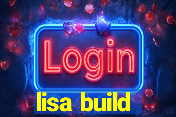 lisa build